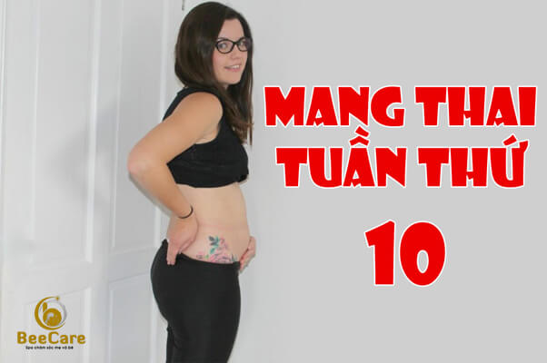 mang-thai-10-tuan-bung-da-to-chua